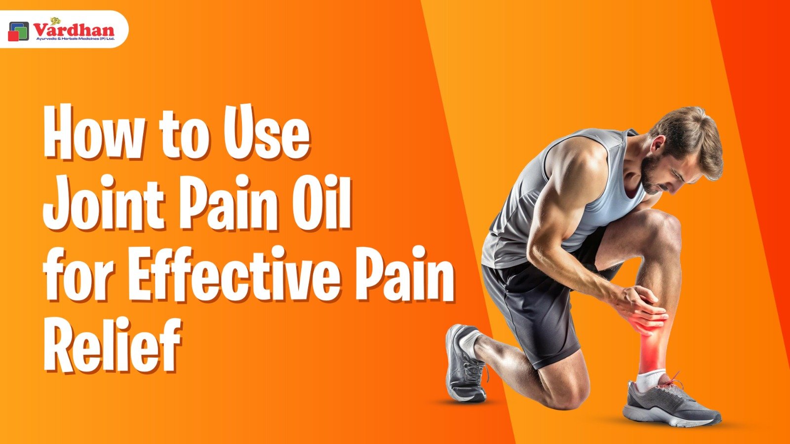How to Use Best ayurvedic joint pain oil
